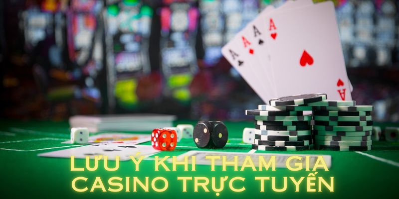 Lưu ý nên nhớ khi tham gia total casino